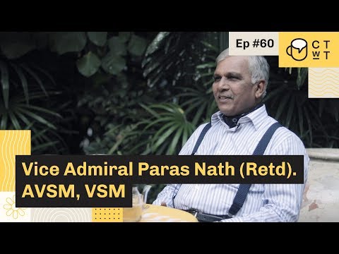 CTwT E60 - NDA Exam 42nd Course Topper Vice Admiral Paras Nath (Retd.) AVSM, VSM