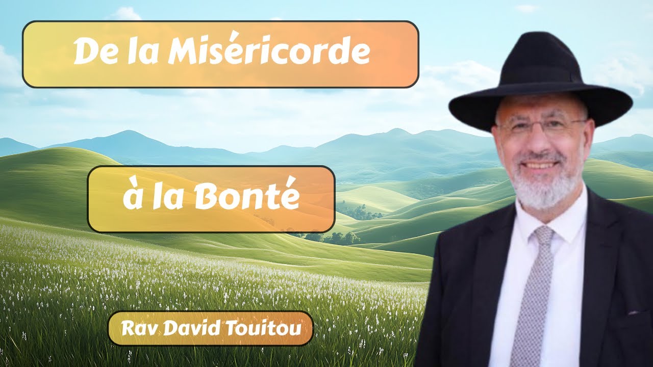De la miséricorde à la bonté (Bo)