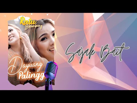 Ratu Sikumbang - Dayuang Palinggam (Video Lirik)
