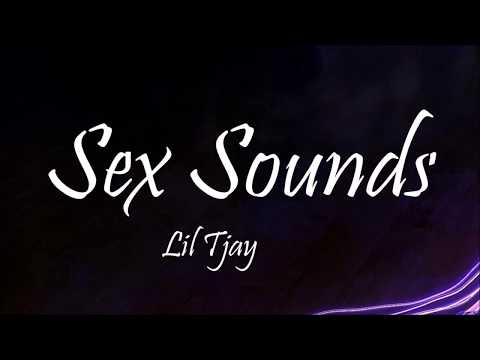 Lil Tjay - Sex Sounds (Lyrics) Video