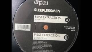 Sleeplessmen ‎– First Extraction (First Mix)