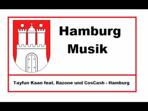 Hamburg Musik : # 3 » Tayfun Kaan feat. Razone und CosCash - Hamburg «