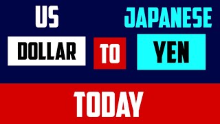American Dollars to Yen Rates Today