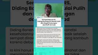 Kabar Terbaru Diding Boneng: Kondisi Mulai Pulih usai Masuk RS, Raffi Ahmad Ikut Beri Dukungan