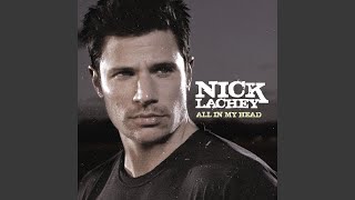 All In My Head - Nick Lachey