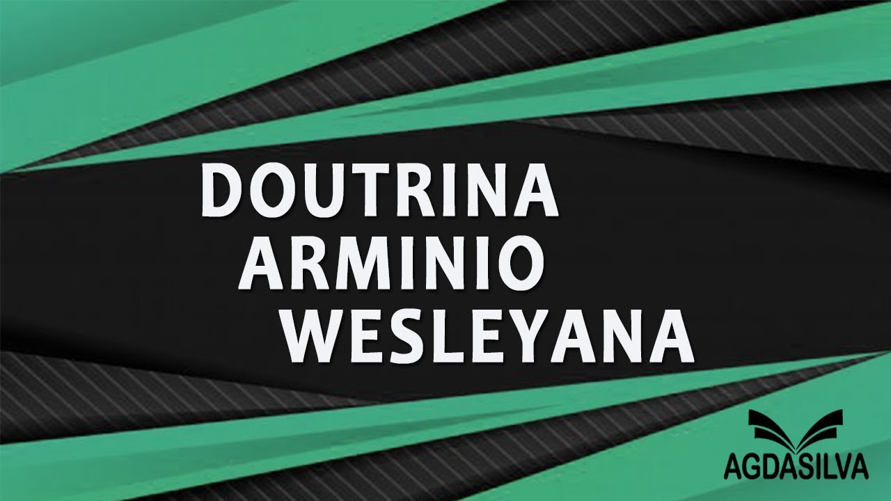 Teologia Arminio Wesleyana