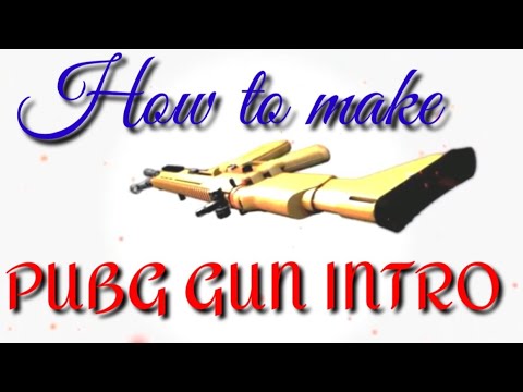 How to Make A Best Gun Intro like Gtxpreet | Make cool Pubg gun Intro | Kinemaster