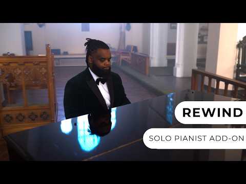 Rewind - Solo Pianist Add-On