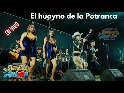 El Huayno de la Potranca - Traviesos Del Amor / En  San Martín Huarmaca