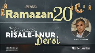Mesnevi-i Nuriye Dersleri - 153 Onuncu Risale - 21.Ders | Prof. Dr. Şener Dilek ile - 11.04.2023