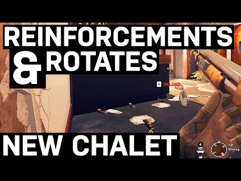 Reinforcements and Rotates on New Chalet | Rainbow Six Siege