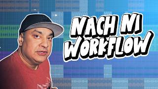 The Secret to Punjabi R&B Bounces | Inside the "Nach Ni" Project File