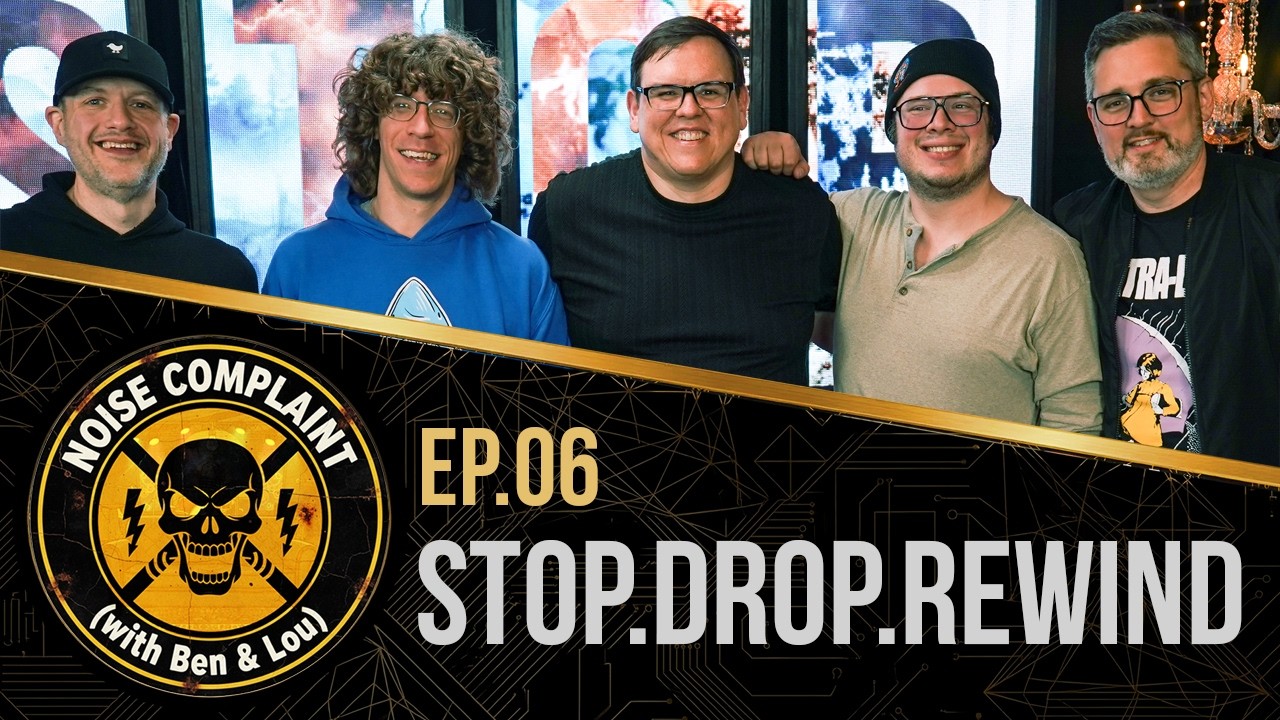 EP 06: stop.drop.rewind