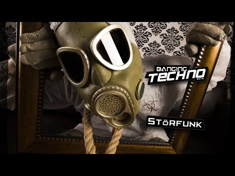 Banging Techno sets 145 - StörFunk