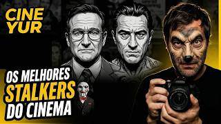 Filmes de stalker não são exatamente o que você pensa | Cineyur #35