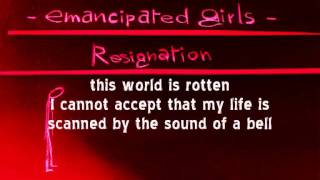 Emancipated Girls - Resignation