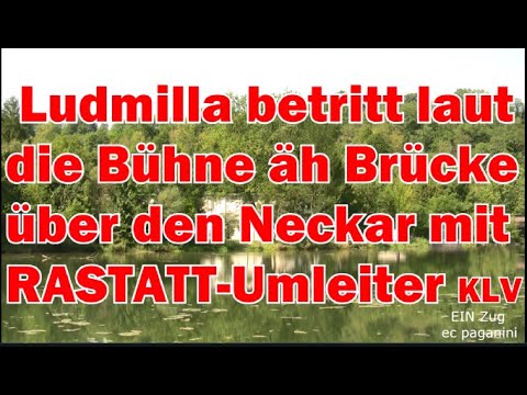 "Ludi" 232 betritt lautstark die Brücke- mit einem Rastatt Umleiter KLV!  Rottenburg September 2017