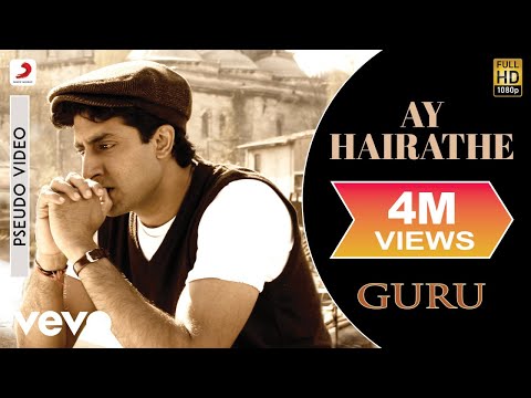 A.R. Rahman - Ay Hairathe Best Audio Song|Guru|Aishwarya Rai|Abhishek Bachchan|Alka