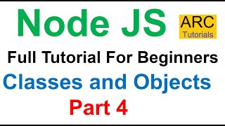Node JS Tutorial For Beginners #4 - Classes and Objects