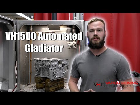 Operating the NEW VH1500 Automated Gladiator (Part 1) - Vapor Honing Technologies