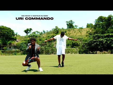 Ago Squad x Masteur Du Nord - Uri Commando (Clip Officiel)