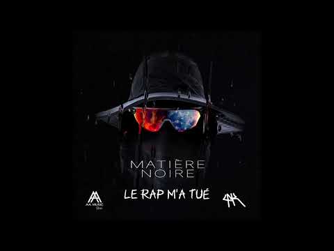 S3 E5 Lpk - Le rap m'a tué (Matière Noire)