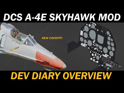Complete Remodel! | DCS A-4E Skyhawk Mod New Dev Diary Overview