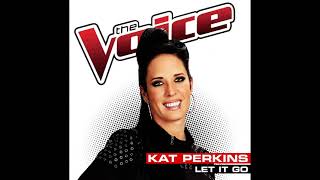 Kat Perkins | Let It Go | Studio Version | The Voice 6