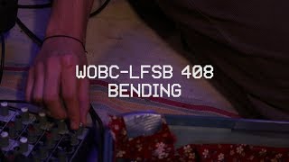 WOBC-LFSB 408: Bending - Tailgating