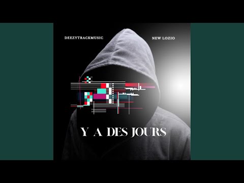 Ya des jours (feat. New Lozio)