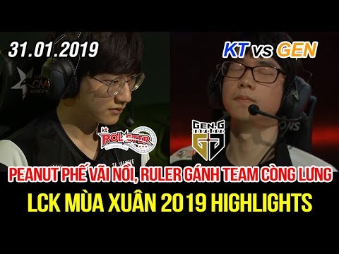 [LCK 2019] KT vs GEN Game 1 Highlights | Fan đòi đuổi Peanut sang NA, Ruler vẫn phải gòng lưng gánh