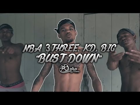 NBA 3Three, NBA KD & NBA Big B - "Bust Down"(Official Music Video)