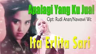 Download lagu Apalagi Yang Kujual  Vok Ita Erlita Sari mp3
