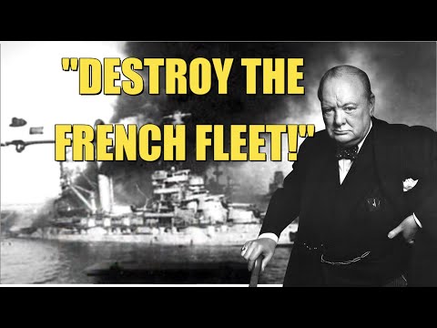 CHURCHILL'S DARKEST DECISION - THE ATTACK ON ALLIED FRENCH SHIPS