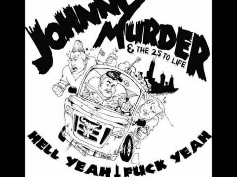 Johnny Murder and the 25 to Life - Seeds of Change