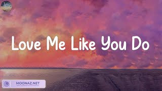 Love Me Like You Do, Dandelions - Ellie Goulding, Ruth B.,...(Lyrics)