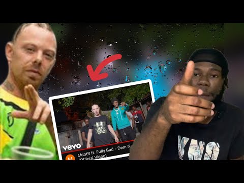 MdotR ft. Fully Bad - Dem Na Bad (Official Video) REACTION