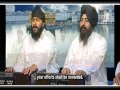 Bhai Satvinder Singh Ji Dehli Wale Bhai Jagjit Singh Juggy UK Wale Ja Kai Simran Sabh Kich