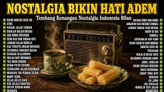 Download lagu 40 Koleksi Lagu Nostalgia Terbaik Bikin Hati Adem | Tembang Kenangan Nostalgia Indonesia 80an 90an mp3 Download lagu 40 Koleksi Lagu Nostalgia Terbaik Bikin Hati Adem | Tembang Kenangan Nostalgia Indonesia 80an 90an mp3