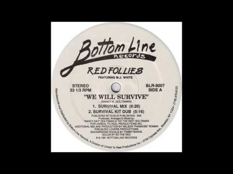 Red Follies ft. M.J. White - We Will Survive (Survival Mix)