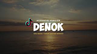 Download lagu DENOK - Cindi Cintya ft Sadewok | Nadine Arindita Cover (Ora bakal cukup lautan mangsi) | lirik jowo mp3