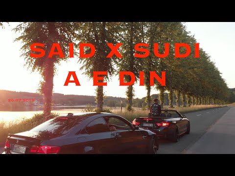 SAID FT. SUDI - A E DIN prod. by VETOO (OFFICIAL VIDEO)