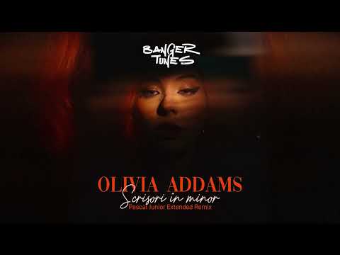 Olivia Addams - Scrisori in minor (by Carla's Dreams) | Pascal Junior Remix