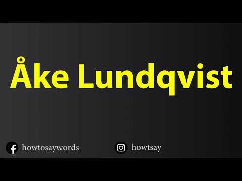 How To Pronounce Ake Lundqvist