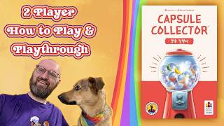 Capsule Collector Board Game Teach and Playthrough