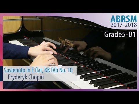 [青苗琴行] ABRSM Piano 2017-2018 Grade 5 B1 Fryderyk Chopin Sostenuto in E flat, KK LVb No.10