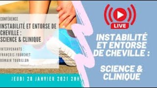 "Instabilité et entorse de cheville : Science & Clinique" | F. Fourchet - R. Tourillon