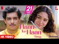 Haan Ke Haan Song Chal Tere Mere Hisse Ka Sikka Uchale 4K Video Junaid Khan Sharvari