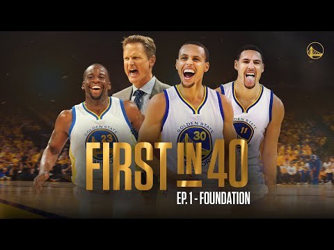 First in 40: The Story of the 2014-15 Warriors | Ep. 1 – Foundation