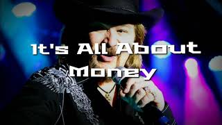 Travis Tritt  - It&#39;s  All About  The  Money  Lyrics